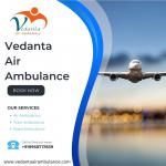 Obtain Vedanta Air Ambulance from Kolkata for Secure Patient Transfer Service - Services advertisement in Kolkata