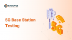 Best 5G Base Station Testing Software - Services advertisement in Delhi