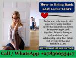 Powerful Lost Love Spells to Get Your Ex Back Even If It Seems Impossible Call +27836633417 - Services advertisement in Kolkata